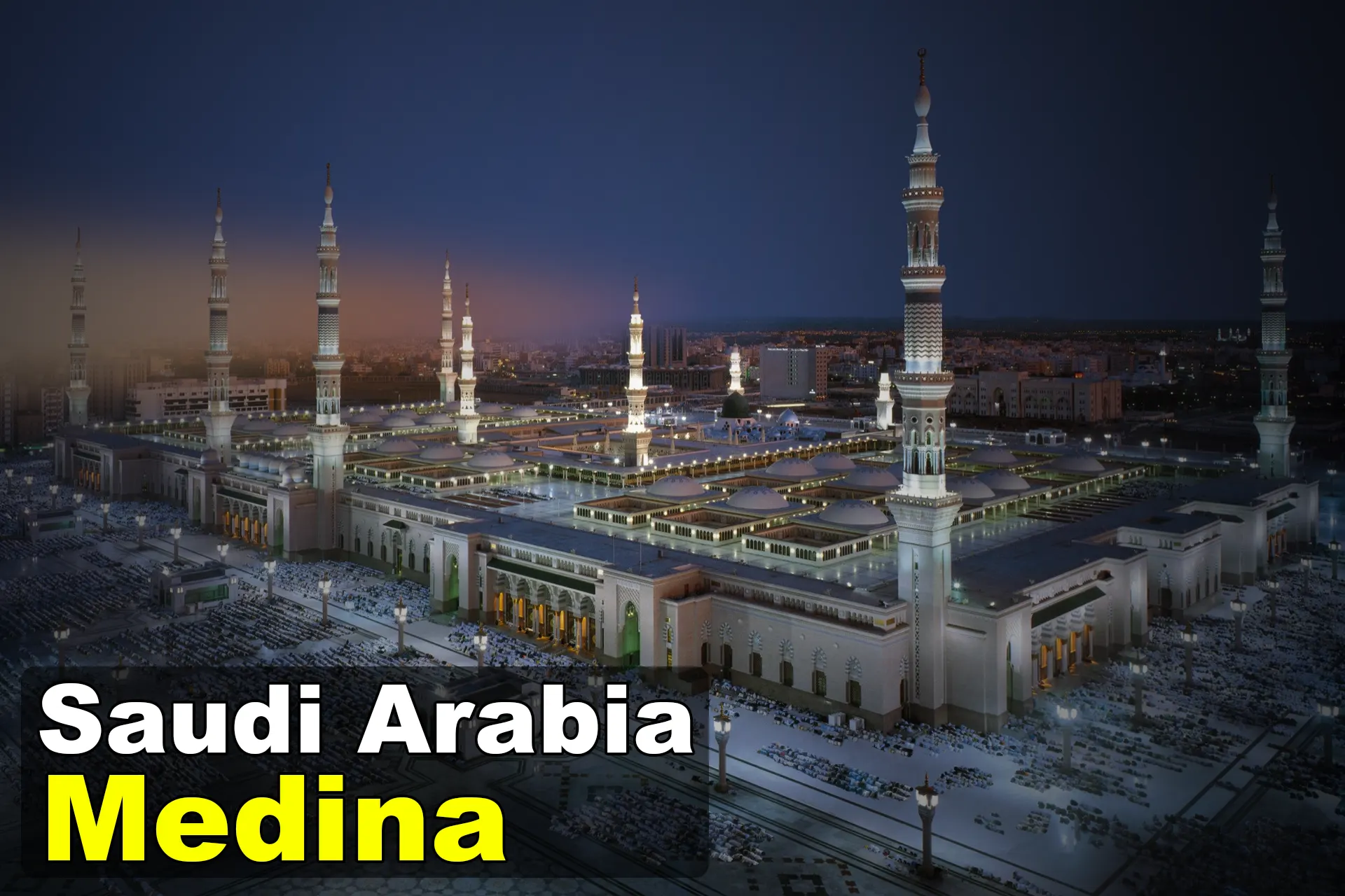 Travel to Medina of Saudi Arabia